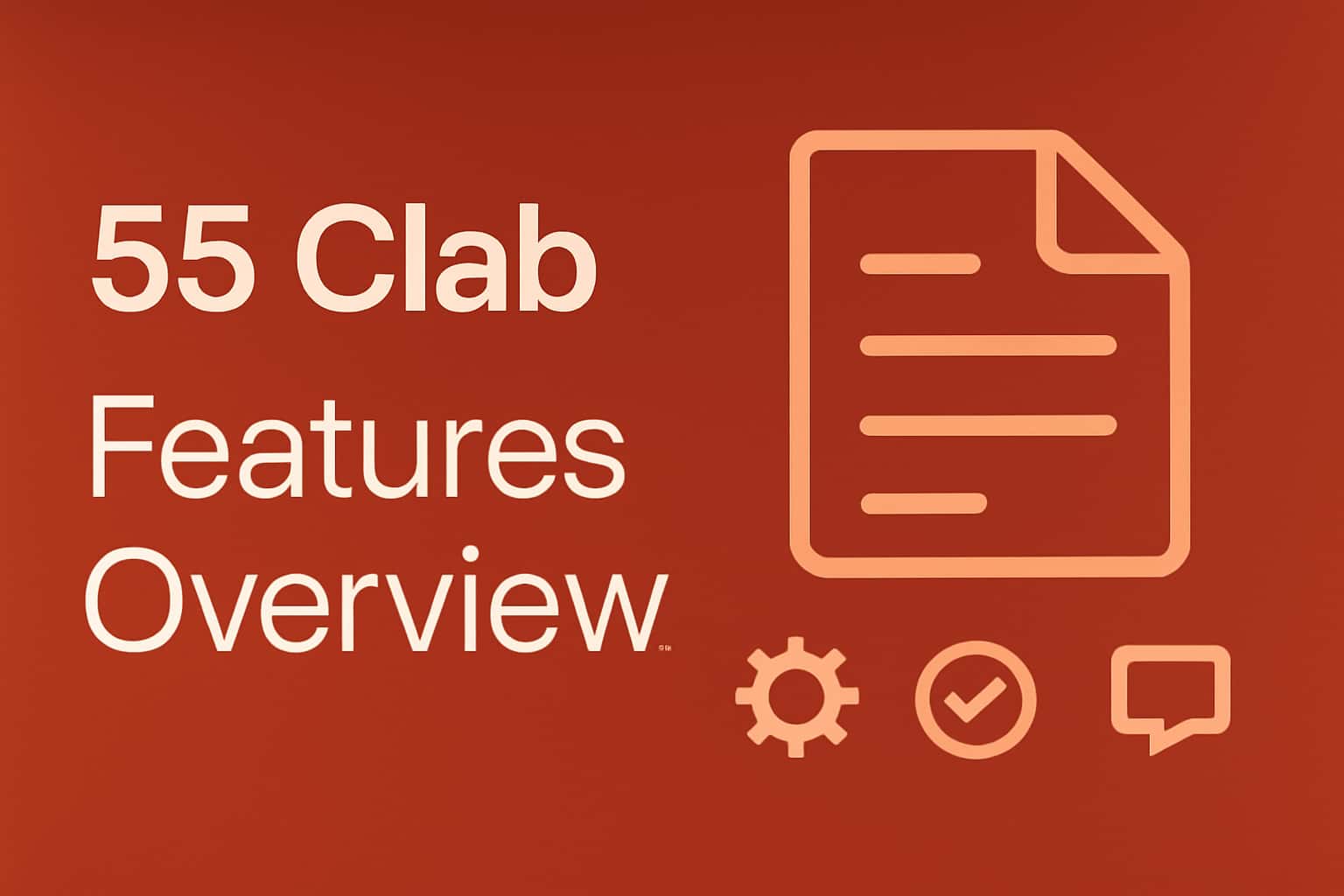 A high-quality image representing the 55 Clab Features Overview in a professional setting.